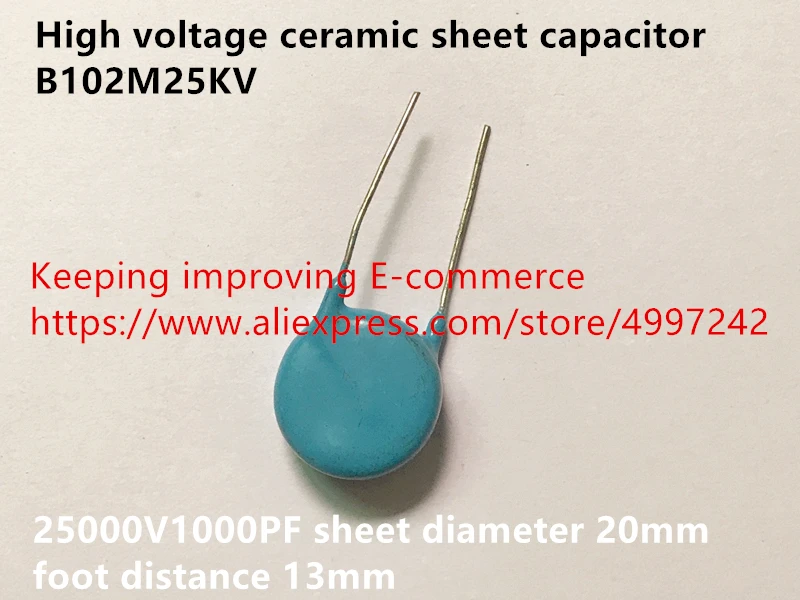 Nou Original de înaltă tensiune ceramice foaie condensator B102M25KV 25000V1000PF foaie cu diametrul de 20mm distanță picior de 13mm (Inductor)